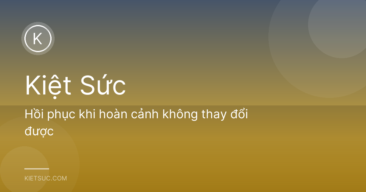 Hồi phục khi hoàn cảnh không thay đổi được