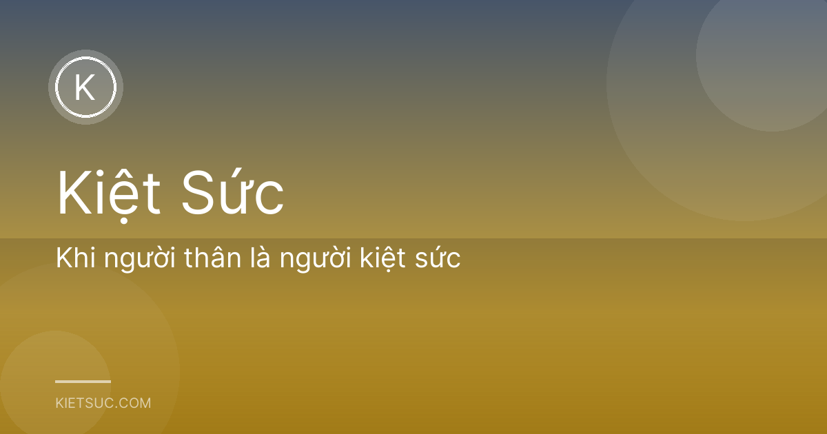 Khi người thân là người kiệt sức