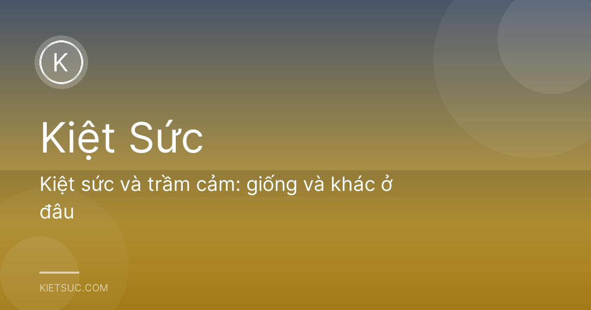 Kiệt sức và trầm cảm: giống và khác ở đâu